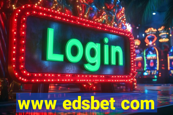 www edsbet com